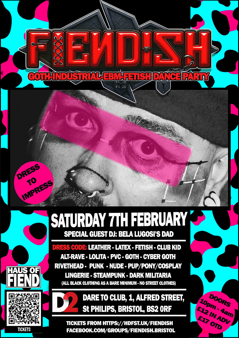 FIENDISH - Tix Available on the door at Dare to Club