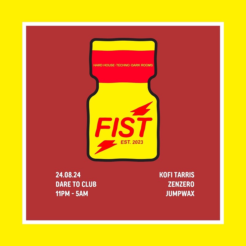 FIST w/ KOFI TARRIS at Dare to Club