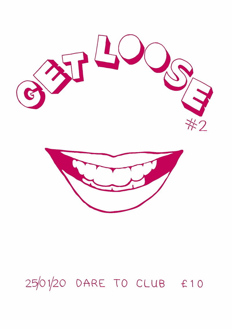 GET LOOSE PARTY #2 at Dare to Club
