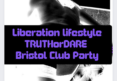 LIBERATION TRUTHorDARE – CLUB PARTY, ENM LIFESTYLE at Dare to Club