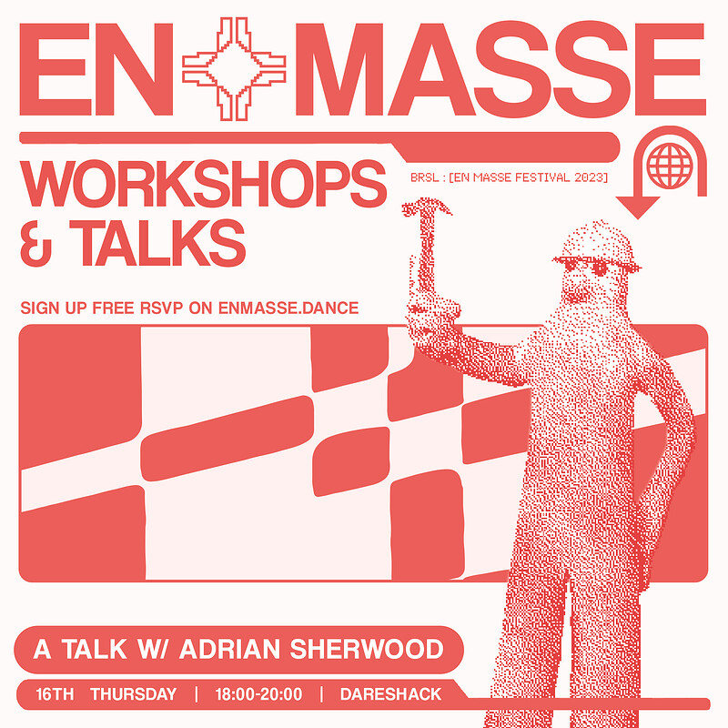 En Masse: A Talk with Adrian Sherwood at Dareshack