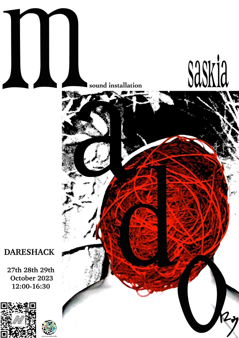 Sound Installation "mado" ~day1~ at Dareshack