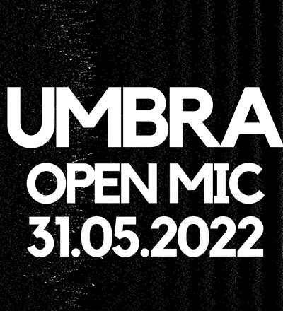 Umbra Open Mic at Dareshack