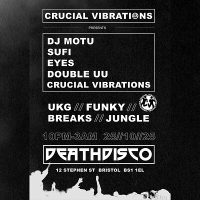 Crucial Vibrations Presents DJ Motu at Death Disco