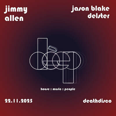 Dèep Bristol presents JIMMY ALLEN at Death Disco