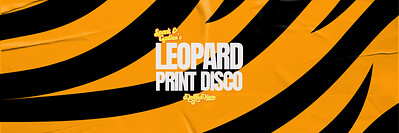 Spank & Cynthia's Leopard Print Disco at Death Disco