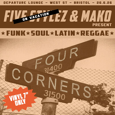 FOUR CORNERS: Funk, Soul & Reggae on 45 at Departure lounge