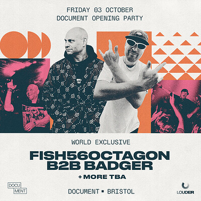 Document Opening Party: Fish56Octagon b2b Badger at DOCUMENT