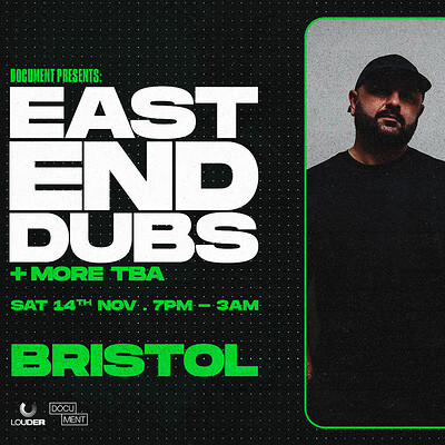 Document Presents: East End Dubs at DOCUMENT