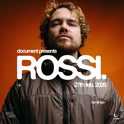 Document Presents: Rossi. + more TBA at DOCUMENT