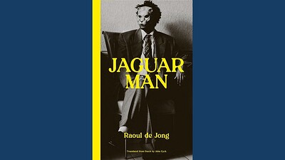 Raoul de Jong: *Jaguarman* , with Edson Burton at East Bristol Books