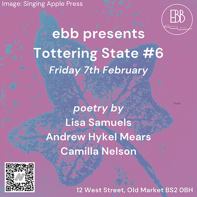 Tottering State #6: Samuels, Hykel Mears, Nelson at East Bristol Books
