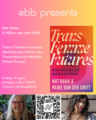 Trans Femme Futures: Nat Raha and Mijke van der Drift at East Bristol Books