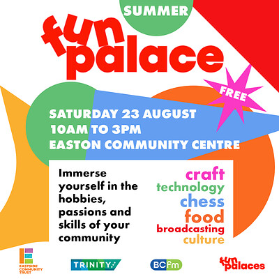 Fun Palace at Easton Community Centre