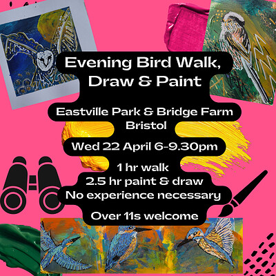 Bird Walk, Draw & Paint-  Bird themed Sip & Paint at Eastville Park & Bridge Farm