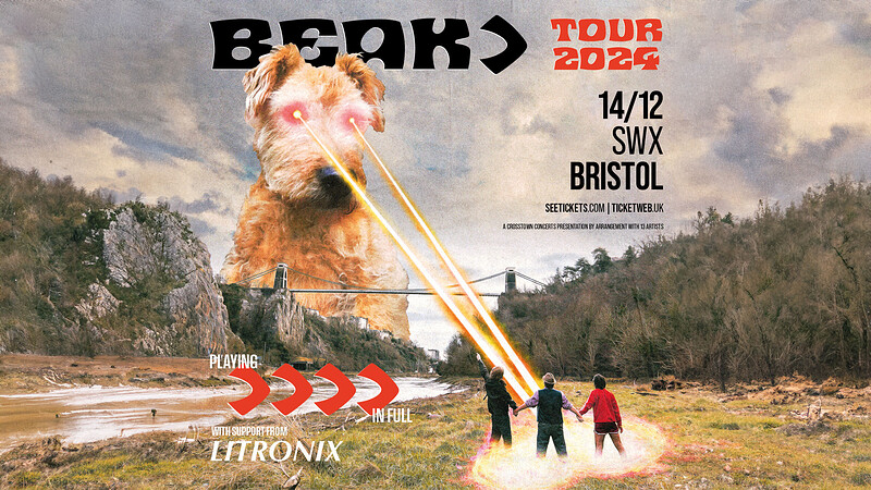 Beak> at Electric Bristol
