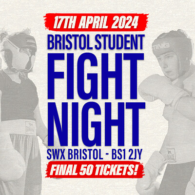 Bristol Student Fight Night at Electric Bristol
