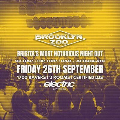 Brooklyn Zoo - End of Summer Hip-Hop, Rap, RnB & Afrobeats Rave at Electric Bristol