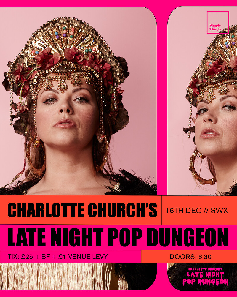Charlotte Church's Late Night Pop Dungeon at Electric Bristol