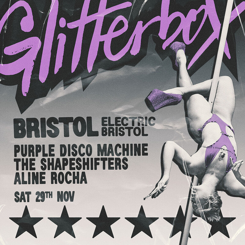 Glitterbox Bristol: Purple Disco Machine, The Shapeshifters, Aline Rocha at Electric Bristol