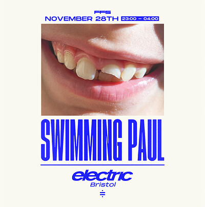 Swimming Paul - Bristol at Electric Bristol