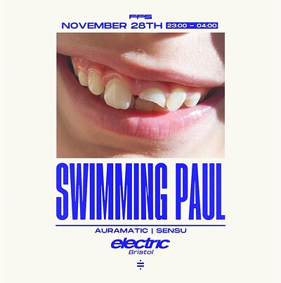 Swimming Paul - Bristol at Electric Bristol