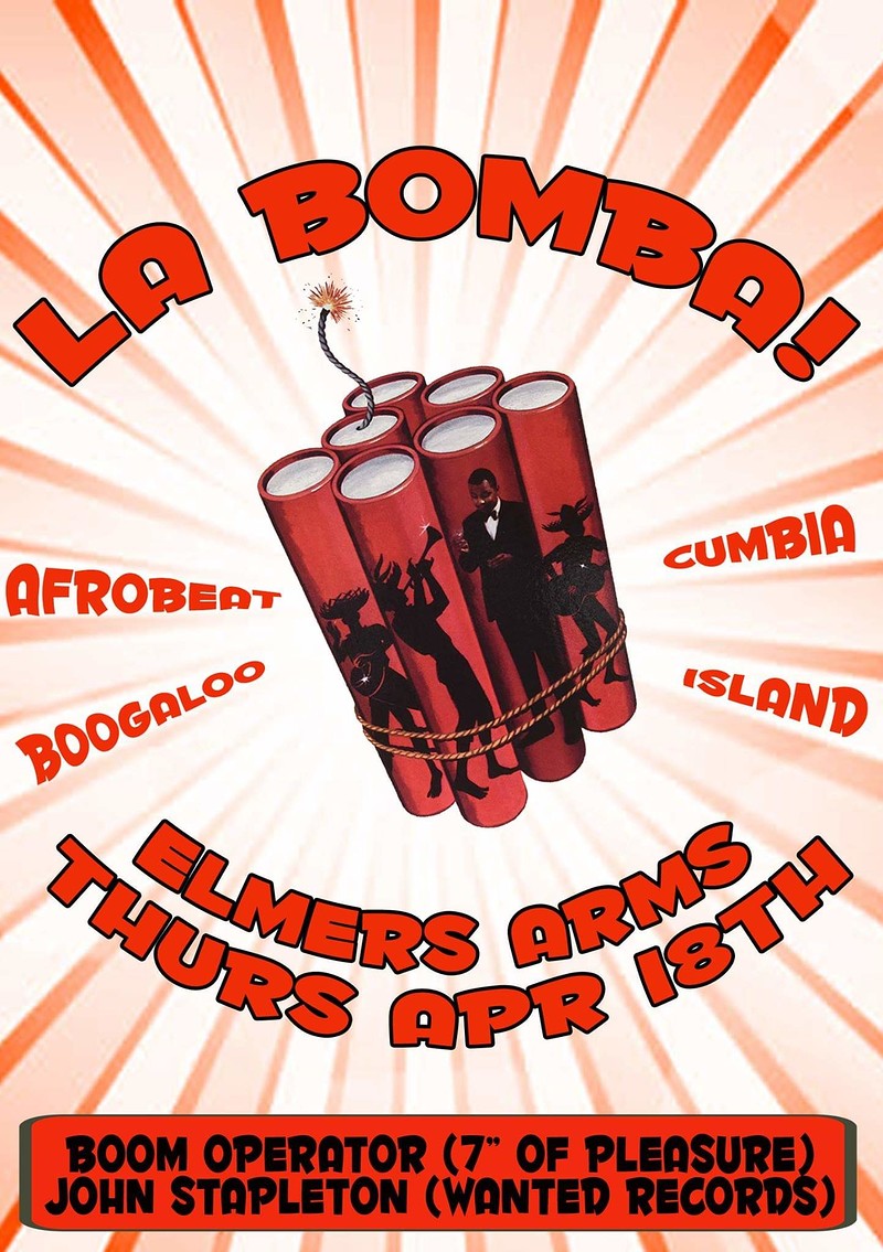 La Bomba at Elmers Arms