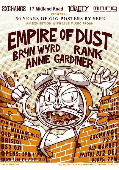 30 Years Of Gig Posters by Sepr Ft. Empire of Dust at Exchange