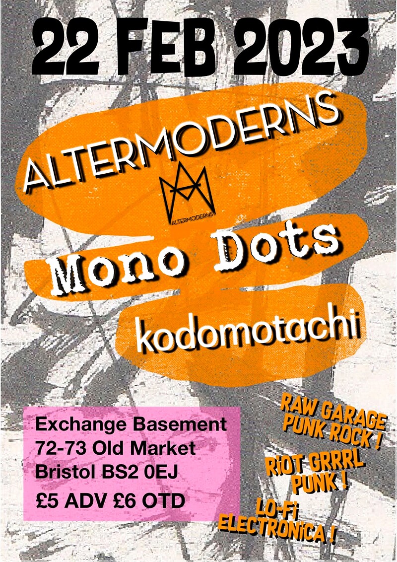 Altermoderns, Mono Dots & Kodomotachi at Exchange