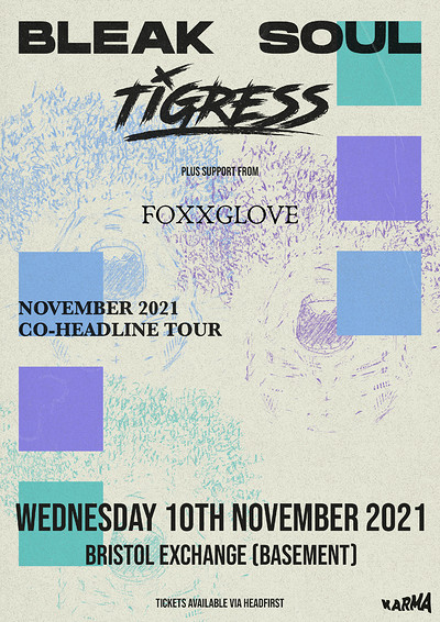 Bleak Soul & Tigress at Exchange