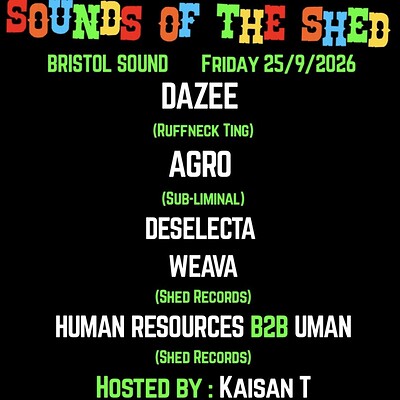 Bristol Sound Ft. Dazee, Agro & Deselecta at Exchange