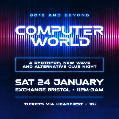 COMPUTER WORLD Synthpop & New Wave Club Night at Exchange