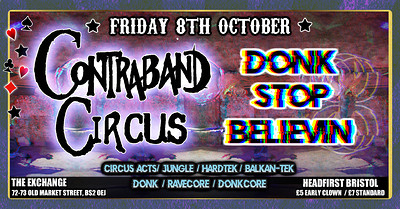 Contraband Circus & Donk Stop Believin at Exchange
