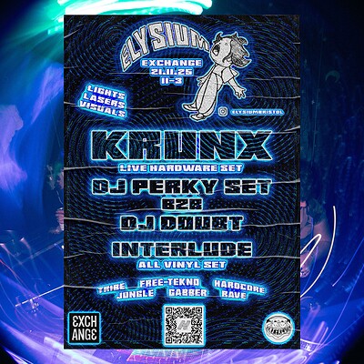 Elysium w/ Krunx , DJ Doubt, DJ Perkyset & Interlude at Exchange