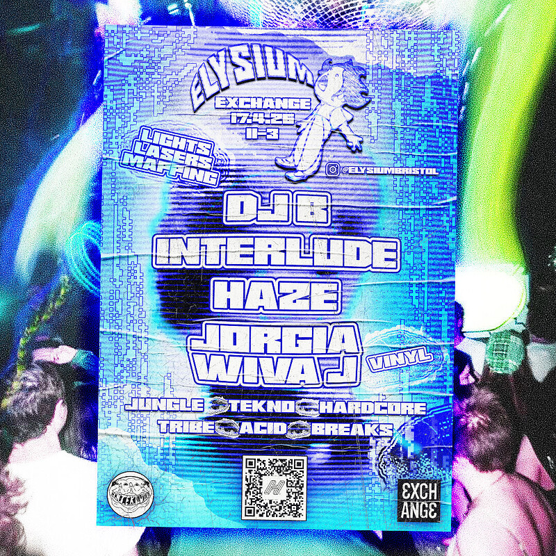 Elysium with DJ B, Interlude, Jorgia wiva J and Haze at Exchange