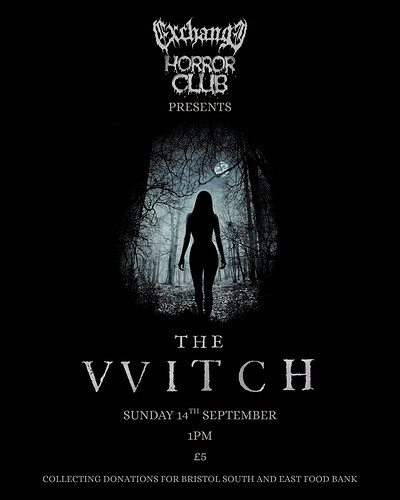 Exchange Horror Club: The VVitch at Exchange