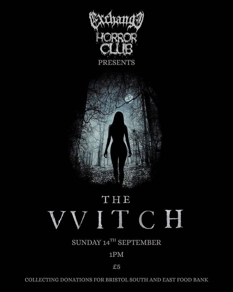 Exchange Horror Club: The VVitch at Exchange