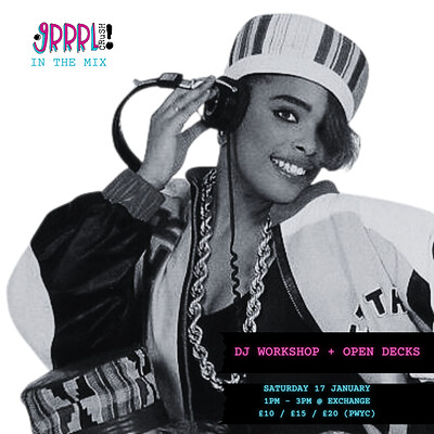 Grrrl Crush: In The Mix - DJ Workshop + Open Decks at Exchange