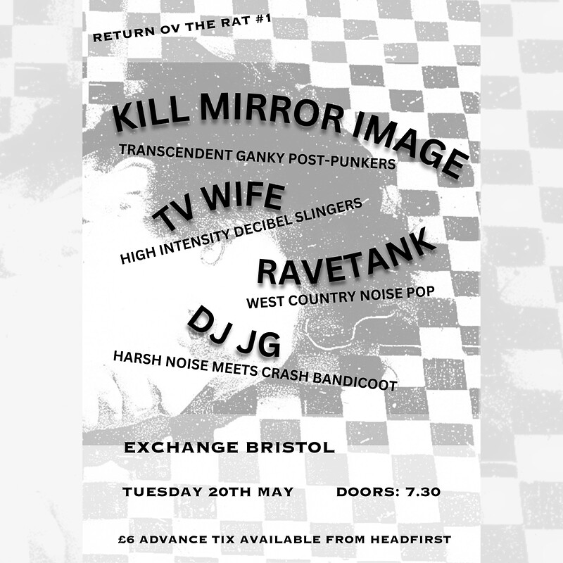 KILL MIRROR IMAGE + TV WIFE + RAVETANK + DJJG at Exchange