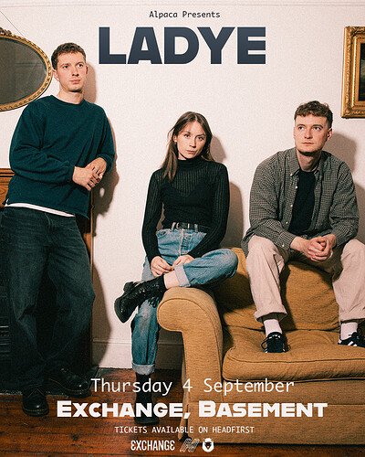Ladye + Support at Exchange