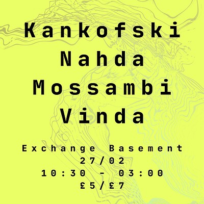 LAYA/TALA: Kankofski, Nahda, Mossambi at Exchange