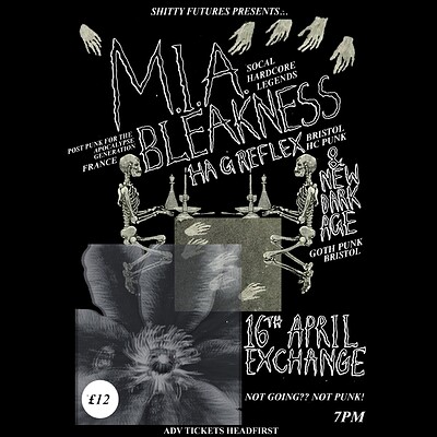 M.I.A. / Bleakness / Hag Reflex / New Dark Age at Exchange