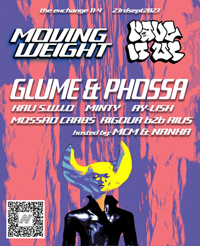 Moving Weight X Rave It Up Presents Glume & Phossa at Exchange