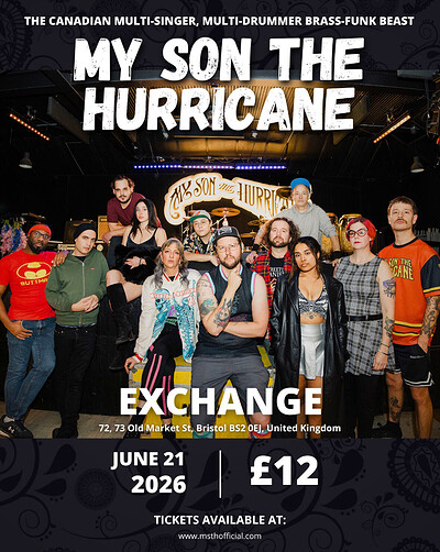 My Son The Hurricane at Exchange