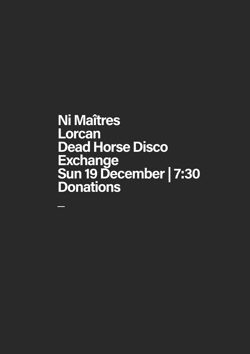 Ni Maîtres at Exchange