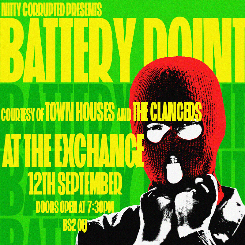 Nitty Corrupted presents Battery Point at Exchange