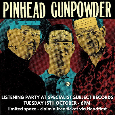 Pinhead Gunpowder 'Unt' Listening Party at Exchange