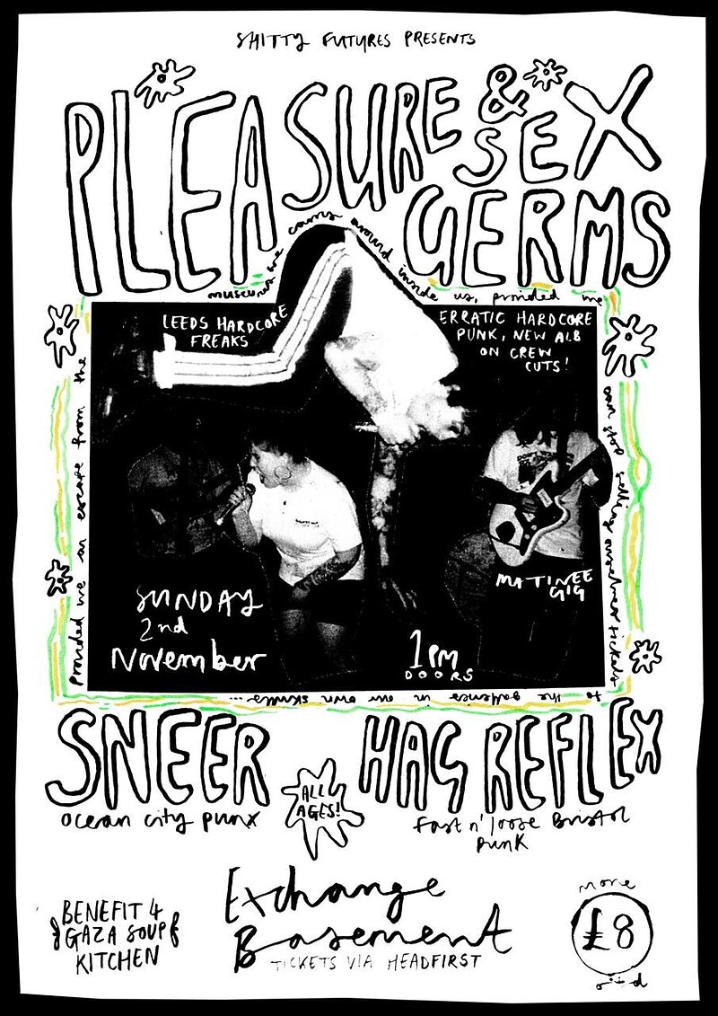 PLEASURE, SEX GERMS, SNEER and HAG REFLEX - matinee punk show at Exchange