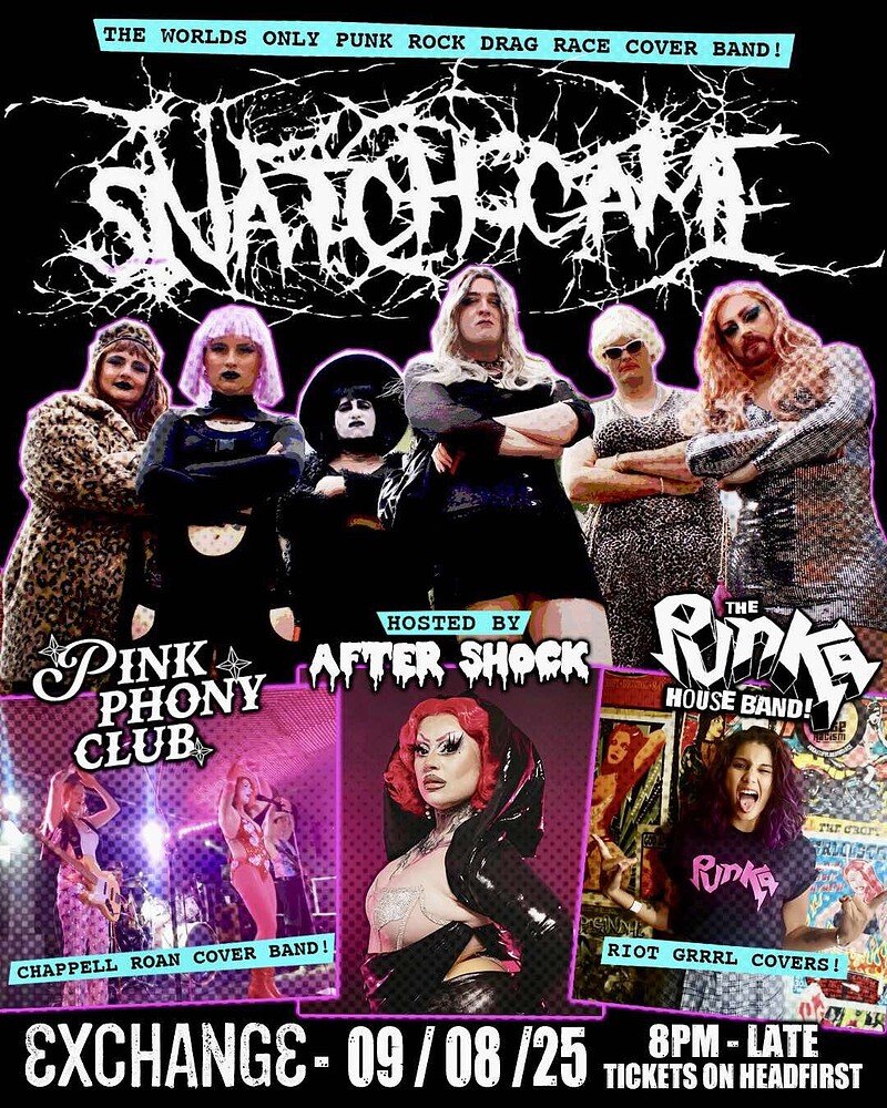 Snatch Game + special guests at Exchange
