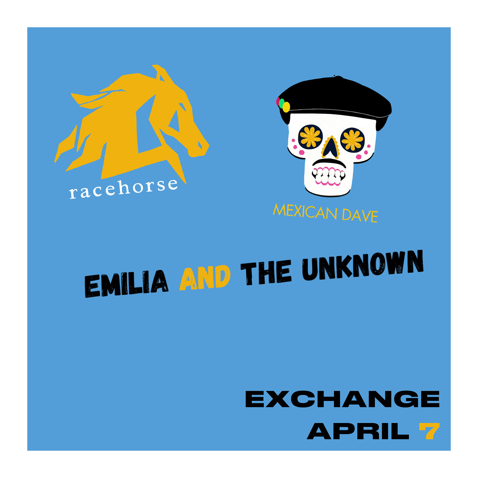 Racehorse x Mexican Dave x Emilia and The Unknown at Exchange